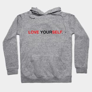 Love Yourself Hoodie